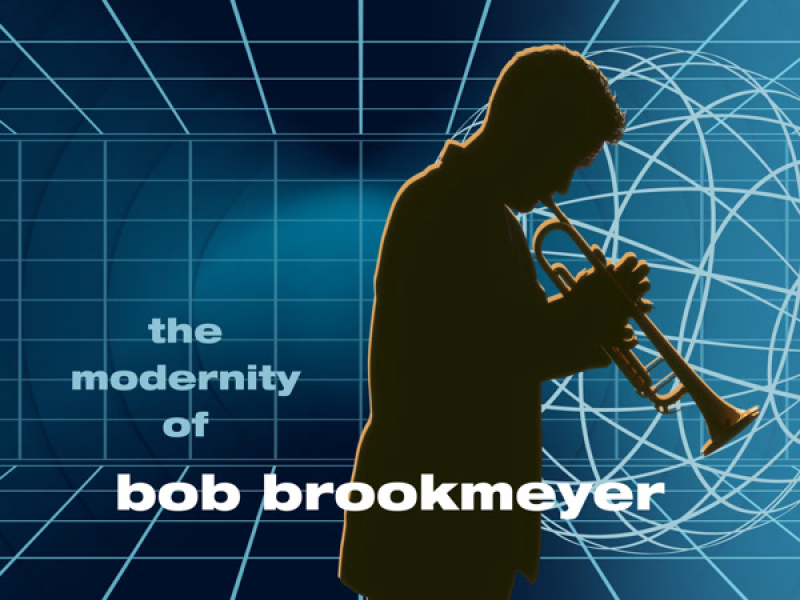 The Modernity of Bob Brookmeyer