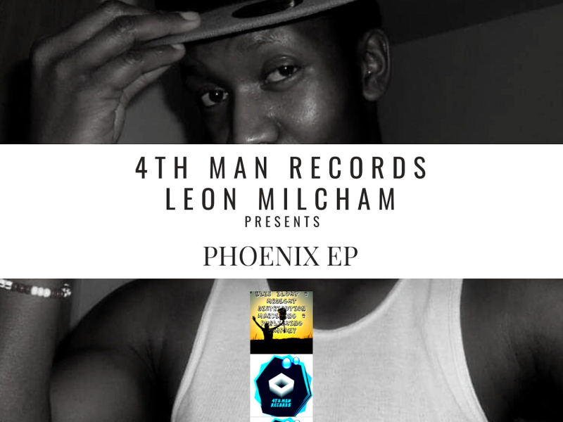 Leon Milcham Presents Phoenix (EP)
