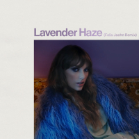 Lavender Haze (Felix Jaehn Remix) (Single)