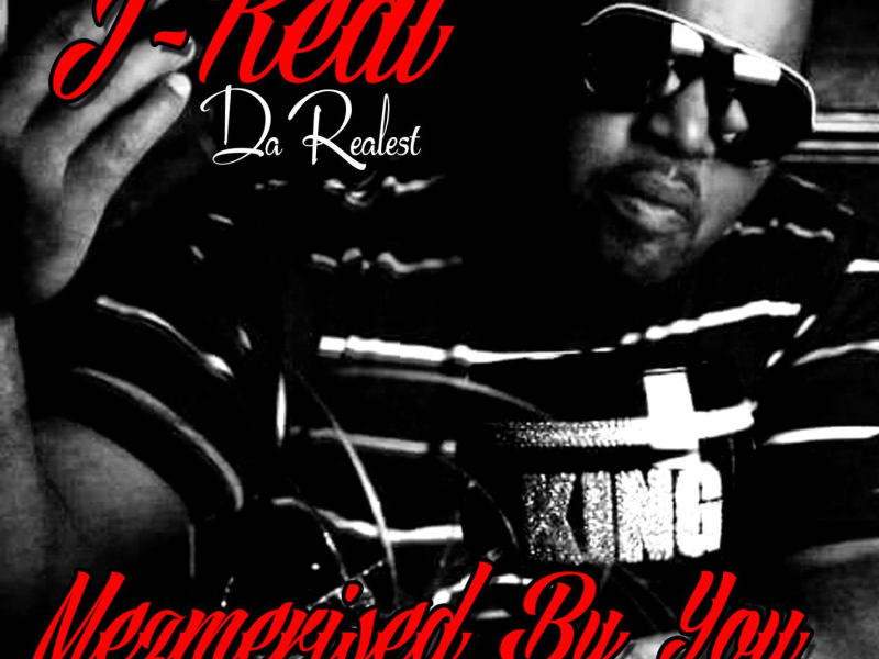Mezmerised By You (feat. ESG, T-Money & Beady B) (Single)