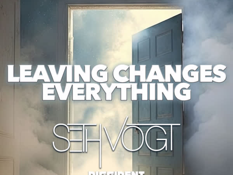 Leaving Changes Everything (EP)