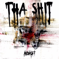 Tha Shit (Single)