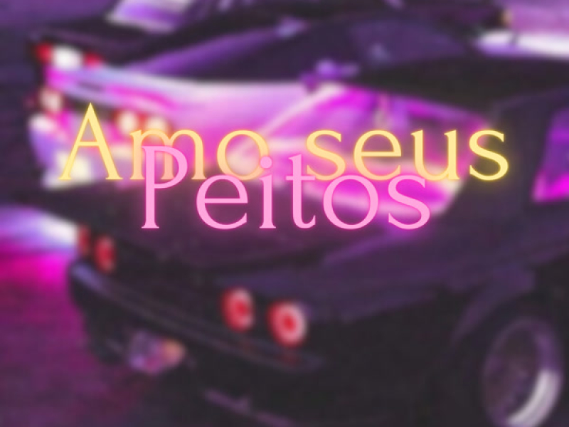 Amo Seus Peito (Single)