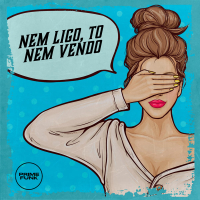 Nem Ligo, To nem Vendo (Single)