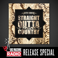 Straight Outta The Country (Big Machine Radio Release Special)