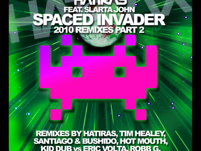 Spaced Invader Remixes, Pt. 2