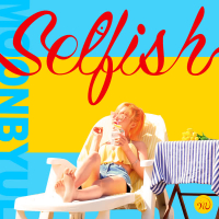 SELFISH (Single)