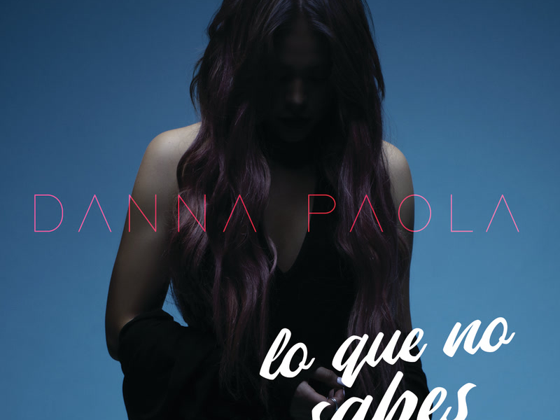 Lo Que No Sabes (Single)