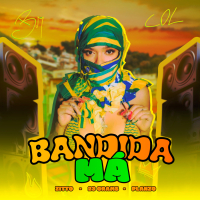 Bandida Má (Single)