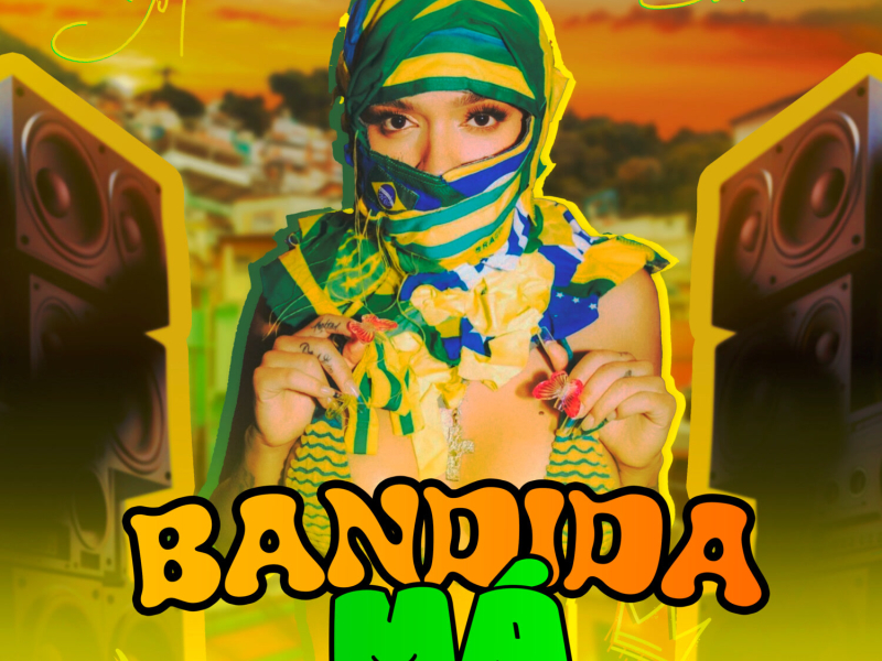 Bandida Má (Single)