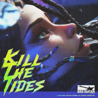 Kill the Tides (Single)
