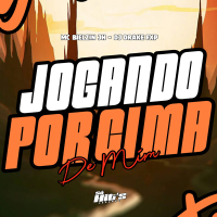 Jogando Por Cima de Mim (Single)