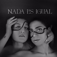 Nada es Igual (Single)