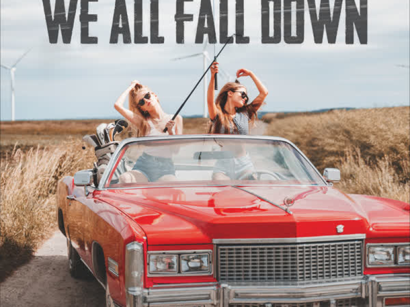 We All Fall Down (Single)