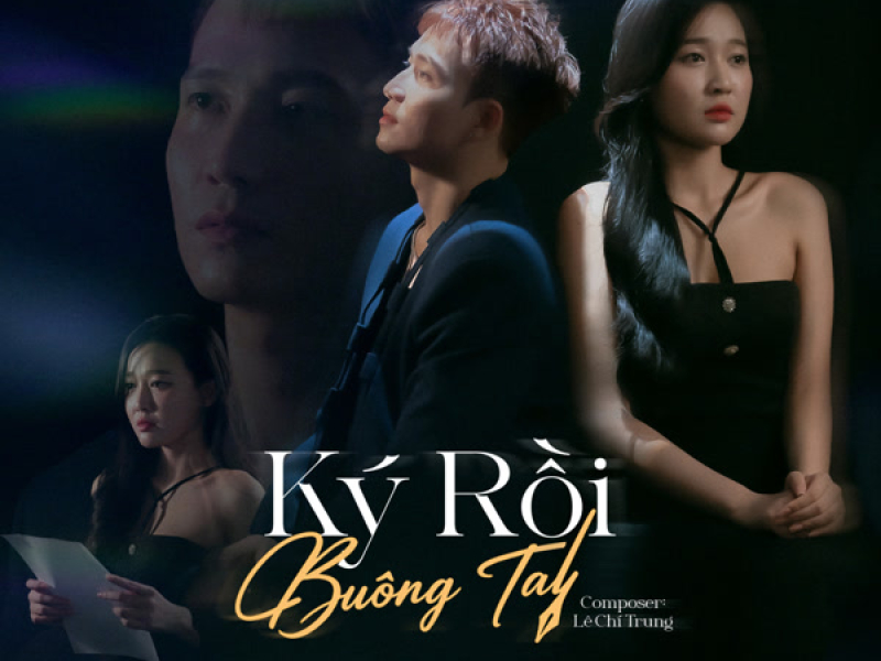 Ký Rồi Buông Tay (Single)
