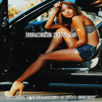 Broke Divas (feat. Too $hort) (Single)