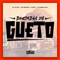Berimbau Do Gueto (Single)