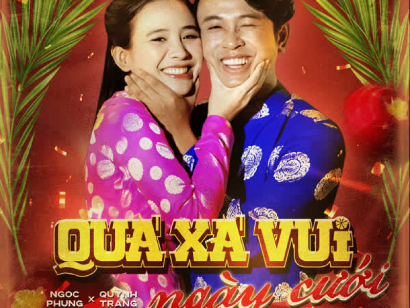 Quá Xá Vui Ngày Cưới (Single)