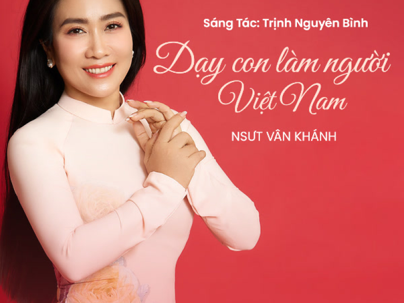 Dạy Con Làm Người Việt Nam (Single)