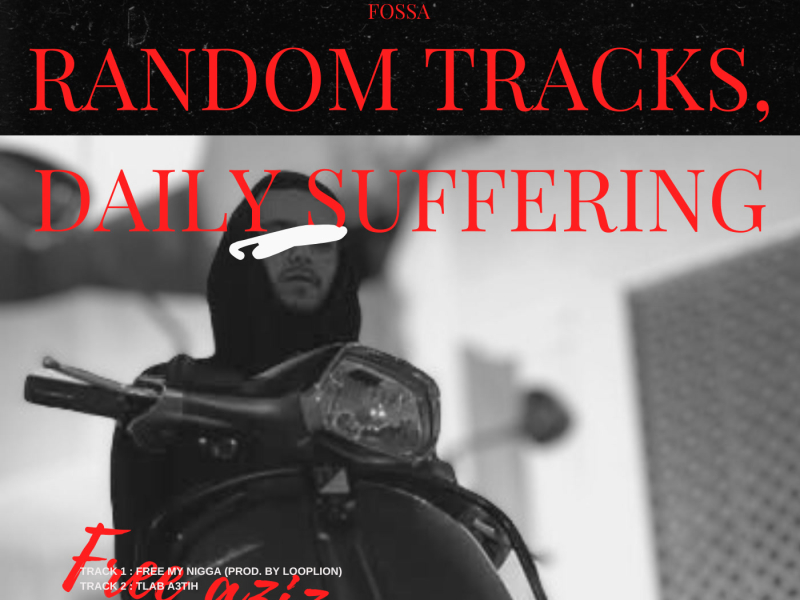 RANDOM TRACKS, DAILY SUFFERING (EP)