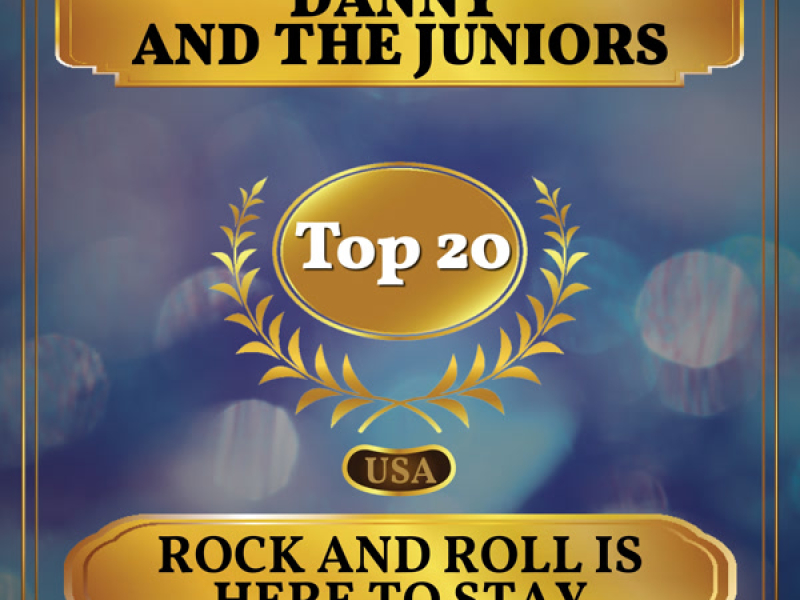 Rock and Roll Is Here to Stay (Billboard Hot 100 - No 19) (Single)