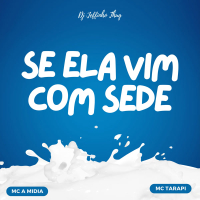 Se Ela Vim Com Sede (Single)