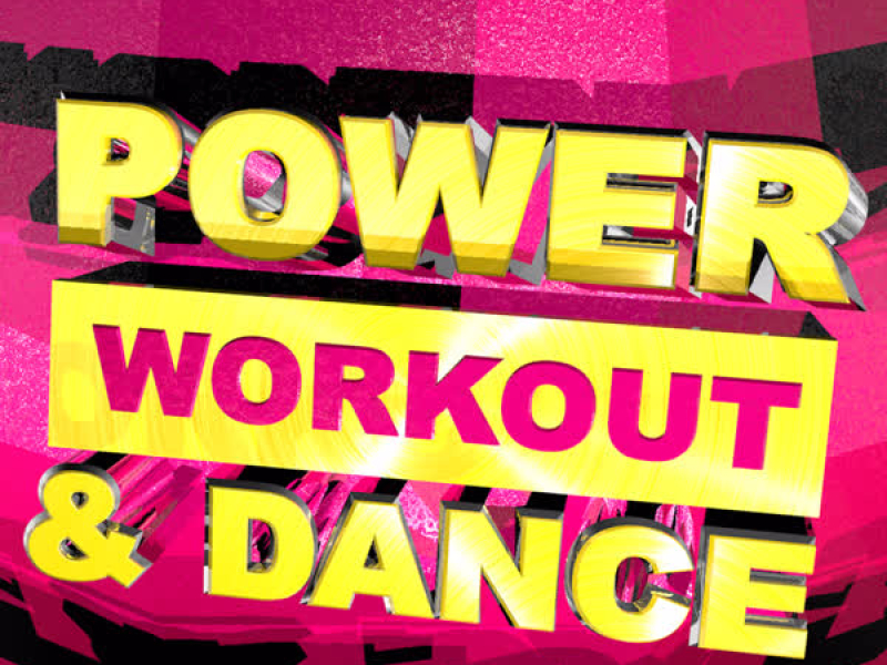 Power Workout & Dance