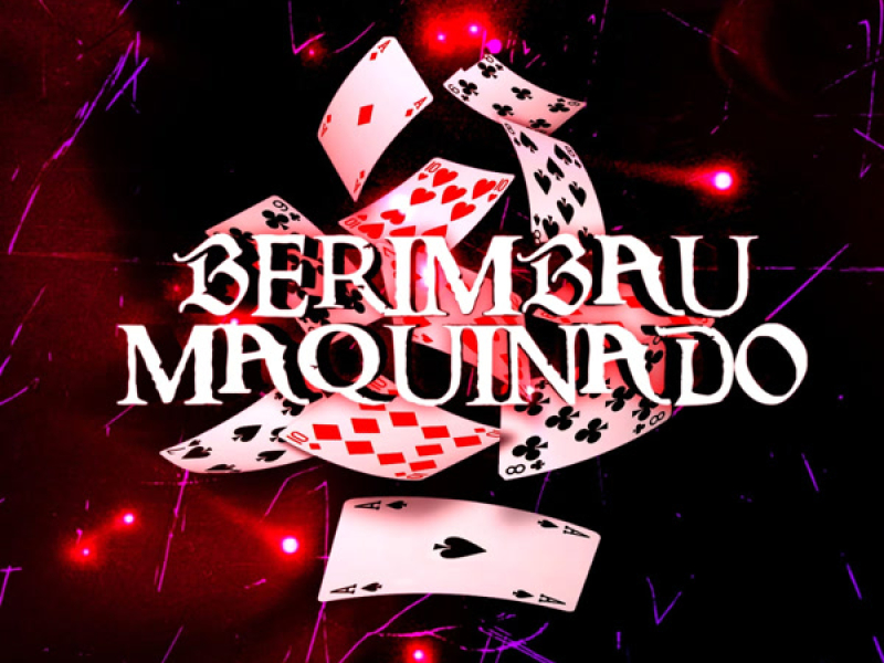 BERIMBAU MAQUINADO (Single)