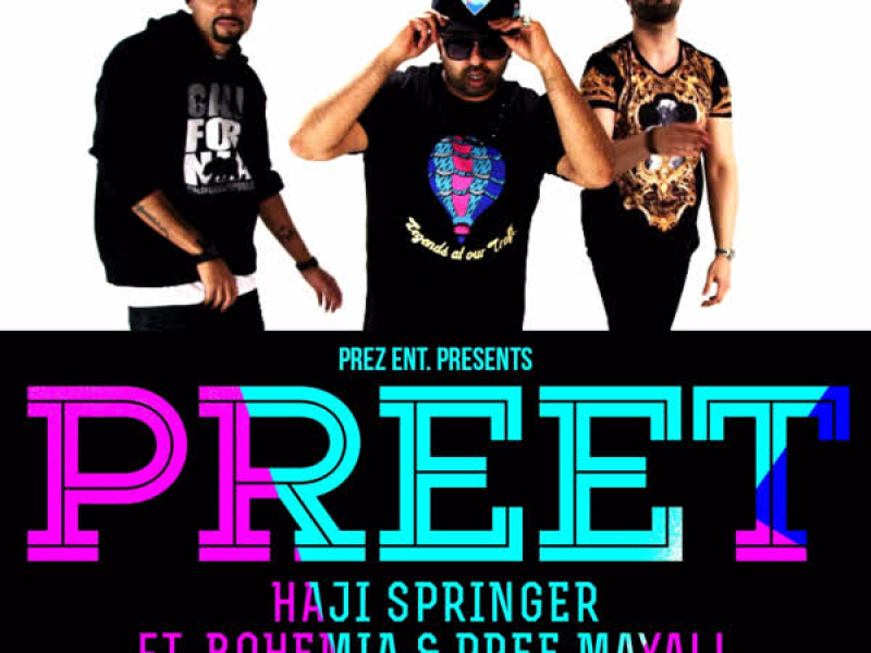 Preet (feat. Bohemia & Pree Mayall) - Single