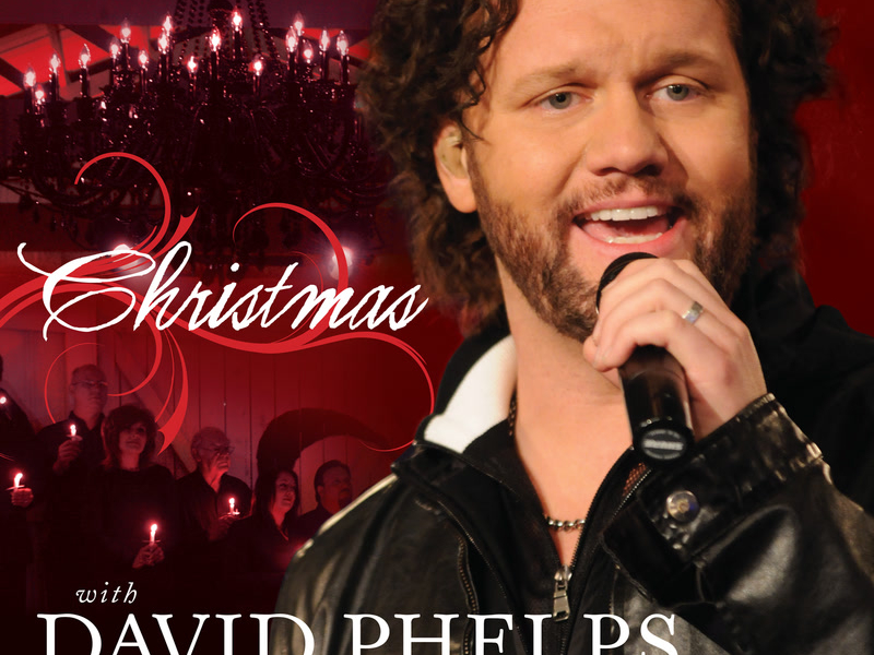Christmas With David Phelps