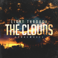Light Through the Clouds (feat. Hybrid the Rapper, Reva Raps, Jay Schmetz) - Single