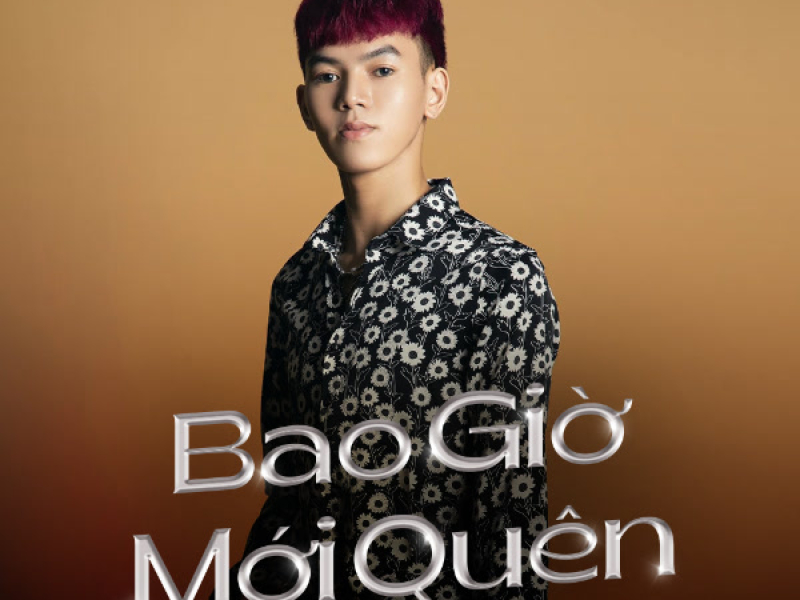Bao Giờ Mới Quên (Single)