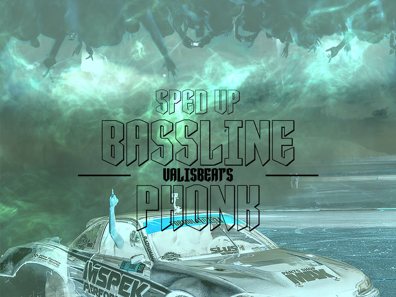 BASSLINE PHONK (SPED UP) (Single)