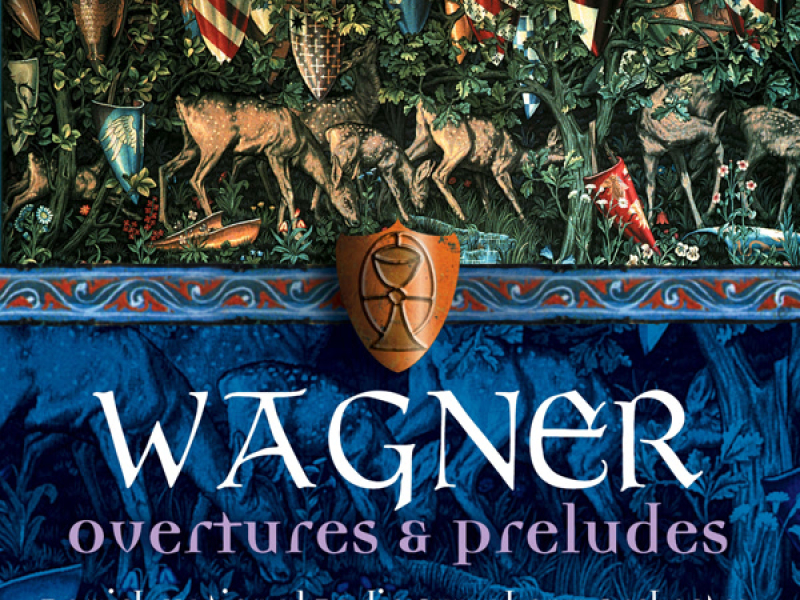 Wagner: Overtures and Preludes