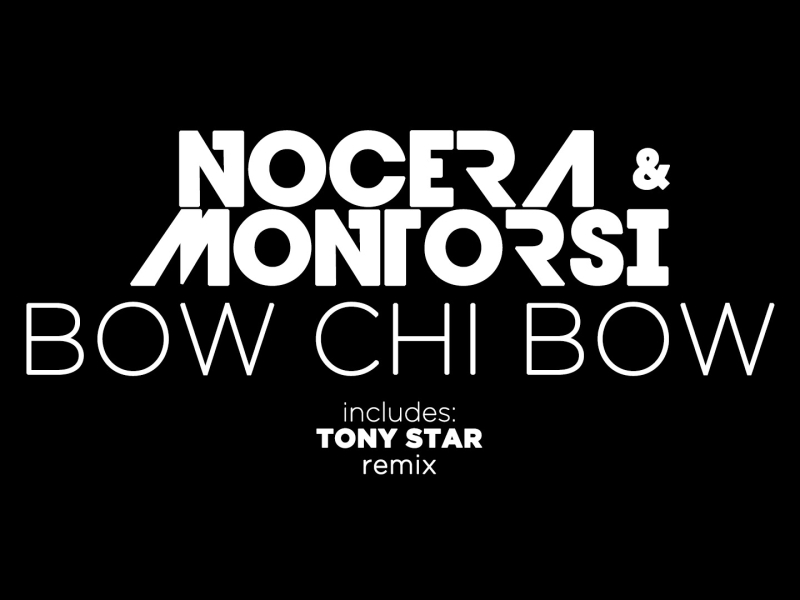 Bow Chi Bow (Single)