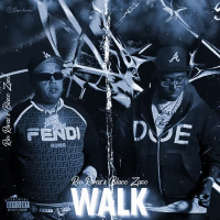 Walk (feat. Blacc Zacc) (Single)