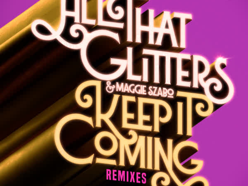 Keep It Coming (Remixes)