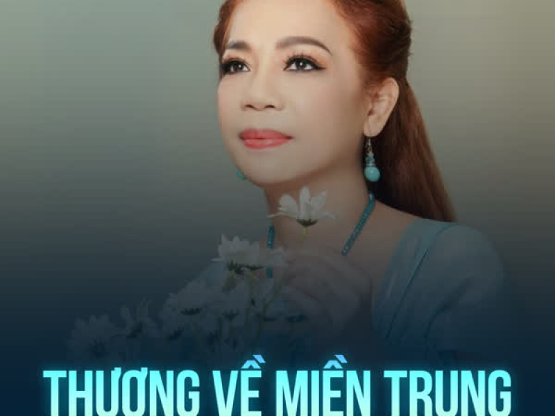 Thương Về Miền Trung (Single)