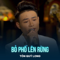 Bỏ Phố Lên Rừng (Single)