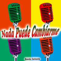 Nada Puede Cambiarme - Single