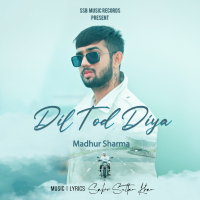 Dil Tod Diya (Single)