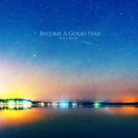 Become a good star (Single)