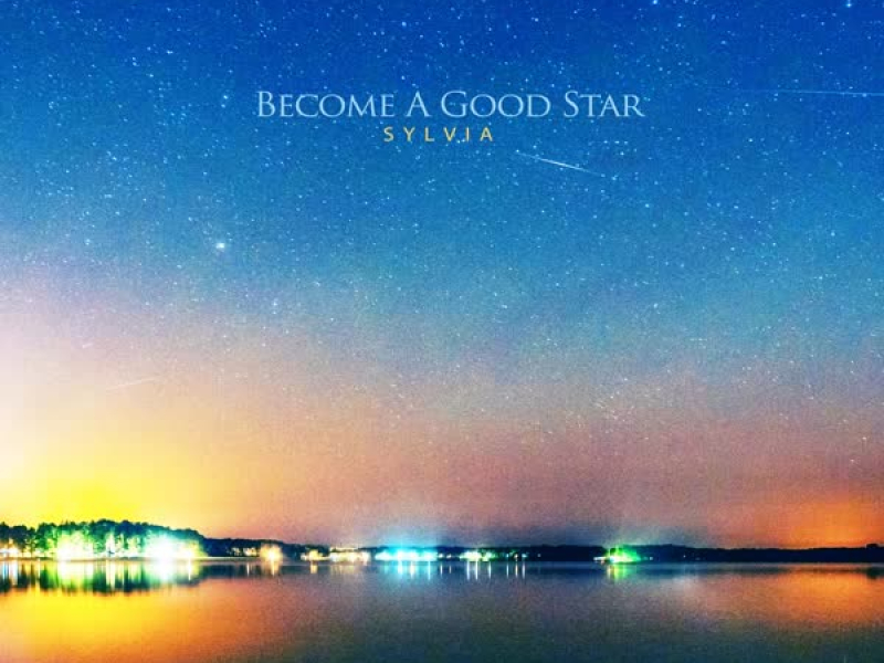 Become a good star (Single)