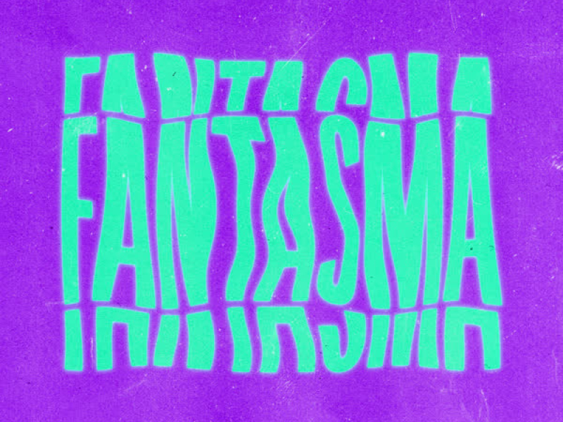 Fantasma (Single)