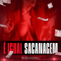É Igual Sacanagem (Single)