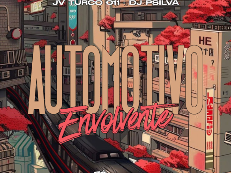 Automotivo Envolvente (Single)