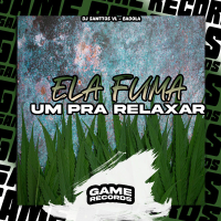 Ela Fuma Um Pra Relaxar (Single)