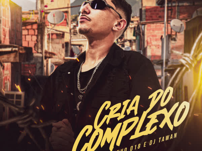 Cria Do Complexo (Single)