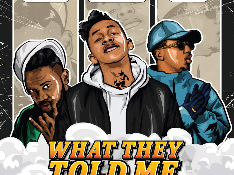 What They Told Me (Single)