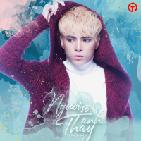 Người Sẽ Thay Anh (Single)